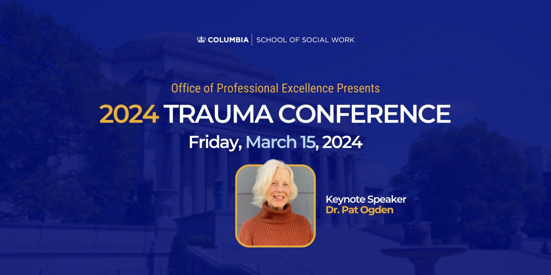 CSSW 2024 Trauma Conference Office of Professional Excellence